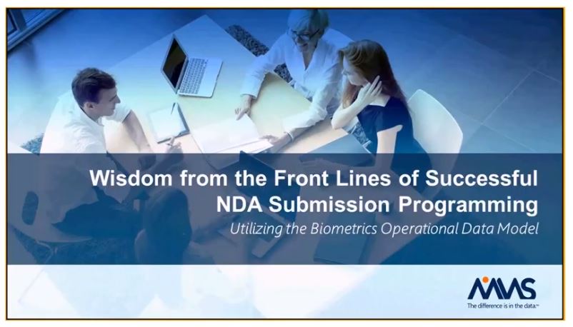 Wisdom from the Front Lines of Successful NDA Submission Programming mms holdings webinar pharma cro biostatistics clinical statistical